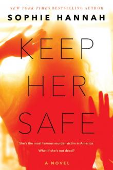 Keep Her Safe Keep Her Safe