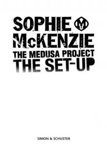 The Medusa Project: The Set-Up