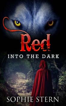 Red: Into the Dark Red: Into the Dark