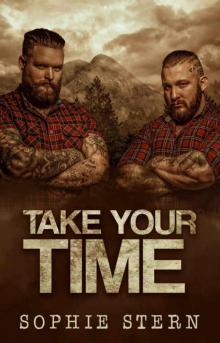 Take Your Time Take Your Time