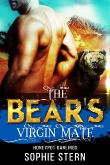 The Bear's Virgin Mate (Honeypot Darlings Book 2) The Bear's Virgin Mate (Honeypot Darlings Book 2)