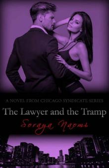 The Lawyer and the Tramp (Chicago Syndicate Book 7) The Lawyer and the Tramp (Chicago Syndicate Book 7)