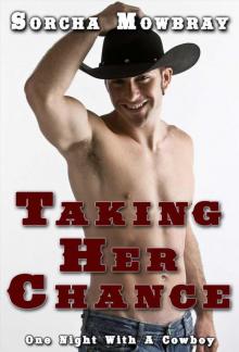 Taking Her Chance