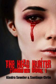 Zombified (Book 1): The Head Hunter