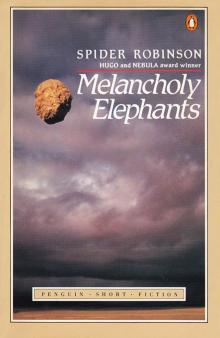Melancholy Elephants Melancholy Elephants
