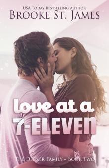 Love at a 7-Eleven: A Romance (The Decker Family Book 2)