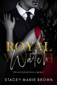 Royal Watch Royal Watch