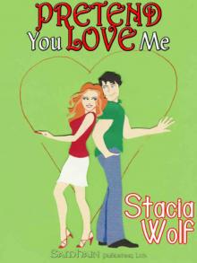 Pretend You Love Me