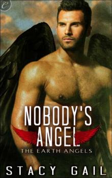 Nobody's Angel (The Earth Angels) Nobody's Angel (The Earth Angels)