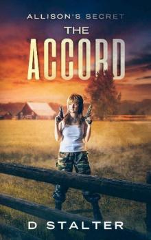 Allison's Secret (Book 2): The Accord Allison's Secret (Book 2): The Accord