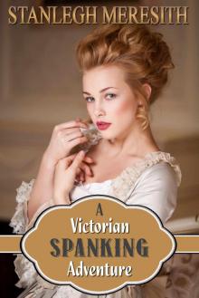 A Victorian Spanking Adventure