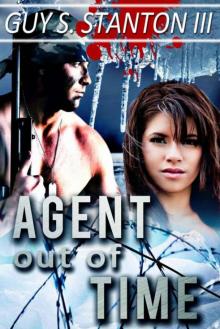 Agent out of Time (The Agents for Good) Agent out of Time (The Agents for Good)