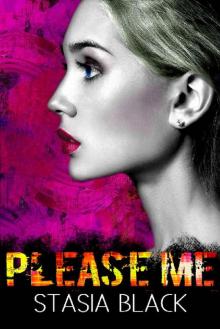 Please Me (Crush Me Book 2) Please Me (Crush Me Book 2)
