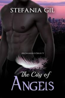 The City of Angels The City of Angels