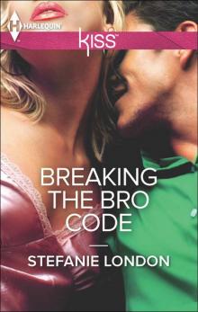 Breaking the Bro Code Breaking the Bro Code