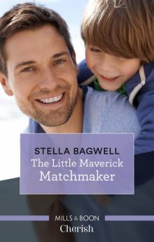 The Little Maverick Matchmaker The Little Maverick Matchmaker