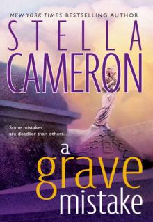 A Grave Mistake A Grave Mistake