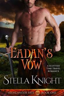 Eadan's Vow_A Scottish Time Travel Romance