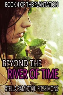 [scifan] plantation 04 - beyond the river of time