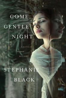 Come, Gentle Night Come, Gentle Night