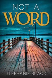 Not a Word Not a Word
