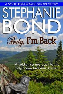Baby, I'm Back (a Southern Roads short story) Baby, I'm Back (a Southern Roads short story)