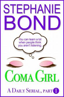 Coma Girl: part 1 Coma Girl: part 1