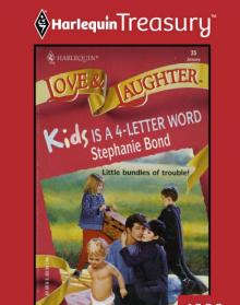 Kids Is A 4-Letter Word Kids Is A 4-Letter Word