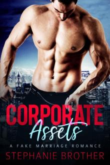 Corporate Assets_A Fake Marriage Romance Corporate Assets_A Fake Marriage Romance