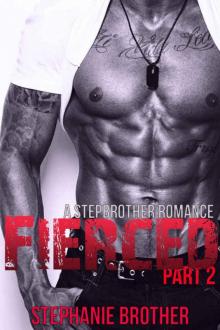 FIERCED 2: A stepbrother Romance