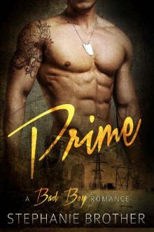 Prime: A Bad Boy Romance Prime: A Bad Boy Romance