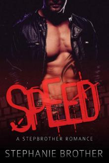 SPEED: A Stepbrother Romance