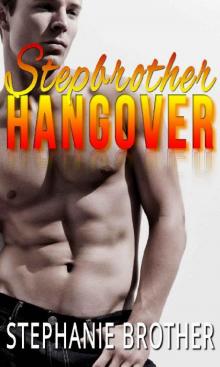 Stepbrother Hangover Stepbrother Hangover