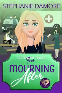 Mourning After Mourning After