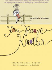 Free-Range Knitter Free-Range Knitter