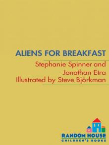 Aliens for Breakfast Aliens for Breakfast