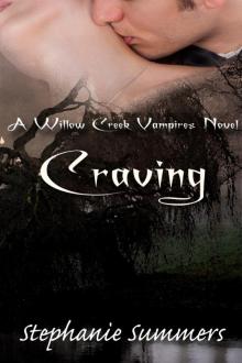 Craving: The Willow Creek Vampires Series Craving: The Willow Creek Vampires Series