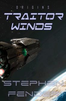 Traitor Winds - Kestrel Saga: Vol. 0 (Kestrel Saga - Origins)