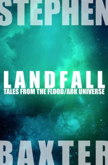 Landfall: Tales From the Flood/Ark Universe Landfall: Tales From the Flood/Ark Universe