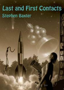 Last and First Contacts (Imaginings) Last and First Contacts (Imaginings)