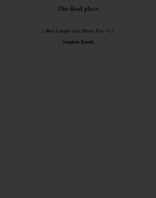 The dead place bcadf-6