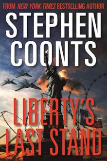 Liberty's Last Stand Liberty's Last Stand