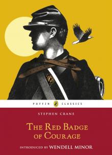 Red Badge of Courage (Puffin Classics Relaunch) Red Badge of Courage (Puffin Classics Relaunch)