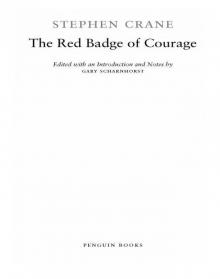 The Red Badge of Courage and Other Stories The Red Badge of Courage and Other Stories