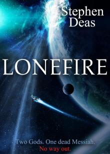 LoneFire LoneFire