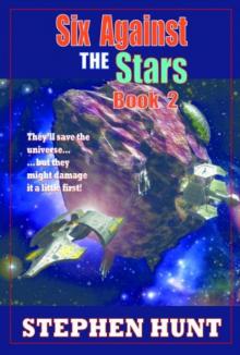 Six Against the Stars Omnibus 1 & 2