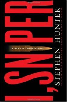 I, Sniper: A Bob Lee Swagger Novel