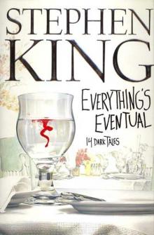 Everything's Eventual Everything's Eventual