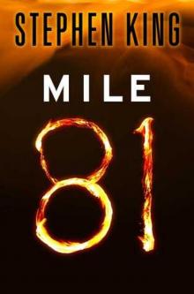 Mile 81 Mile 81