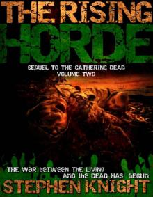 The Rising Horde, Volume Two (Sequel to 